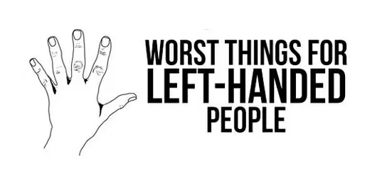 Left Handers Day is here! 18 worst Lefty Problems